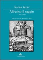 Alberico il saggio e altri viaggi