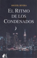 El ritmo de los condenados