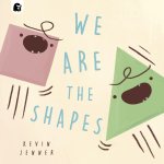 We Are the Shapes