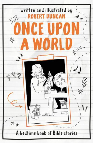 Once Upon a World: A Bedtime Book of Bible Stories ()