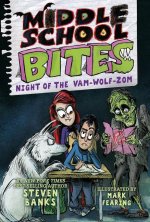 Middle School Bites 4: Night of the Vam-Wolf-Zom