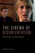 Cinema of Disorientation