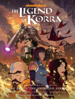 Legend of Korra: The Art of the Animated Series--Book Four: Balance (Second Edition)