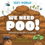 ICKY WORLD WE NEED POO