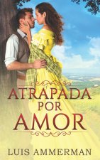 Atrapada Por Amor