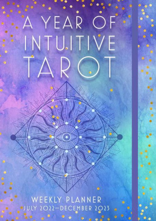 Year of Intuitive Tarot 2023 Weekly Planner