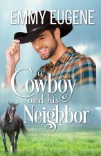 Cowboy and his Neighbor