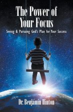 Power of Your Focus