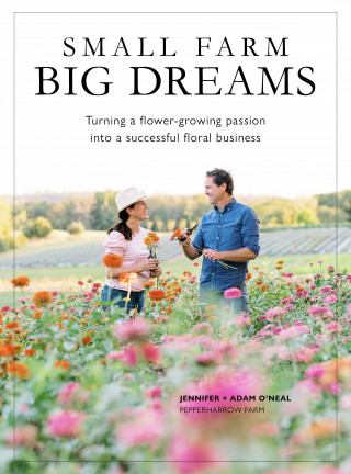 Small Farms, Big Dreams