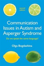 Communication Issues in Autism and Asperger Syndrome, Second Edition