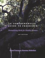 Comprehensive Guide to Freebirth