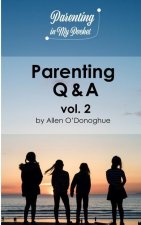 Parenting Q & A vol. 2