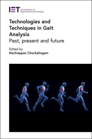 Technologies and Techniques in Gait Analysis