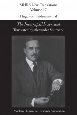 Hugo von Hofmannsthal, 'The Incorruptible Servant'