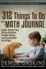 312 Things To Do with a Math Journal