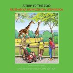 Trip to the Zoo: English-Shona Bilingual Edition