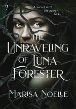 Unraveling of Luna Forester