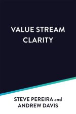 Value Stream Clarity