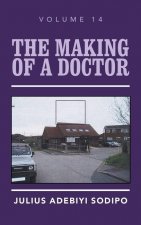 Making of a Doctor