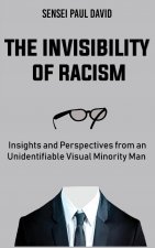 Invisibility of Racism