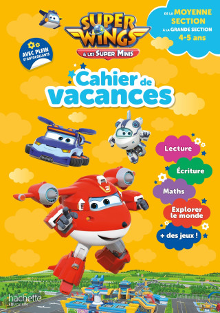 Super Wings - Cahier de vacances 2022, de la Moyenne section à la Grande section