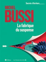 LA FABRIQUE DU SUSPENSE