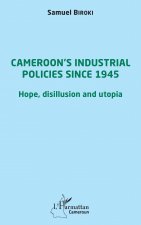 Cameroon's industrial policies since 1945