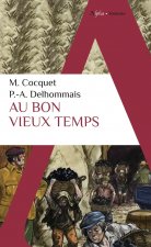 Au bon vieux temps