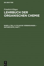 Cyclische Verbindungen. - Naturstoffe