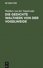 Gedichte Walthers von der Vogelweide