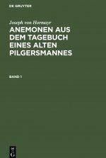 Anemonen aus dem Tagebuch eines alten Pilgersmannes