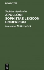 Apollonii Sophistae Lexicon Homericum
