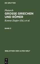 Grosse Griechen und Roemer Bibliothek der Alten Welt