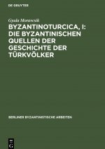 Byzantinoturcica, I