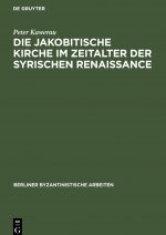 jakobitische Kirche im Zeitalter der syrischen Renaissance