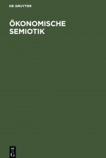OEkonomische Semiotik
