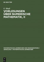 Vorlesungen uber numerische Mathematik, II