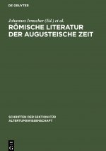 Roemische Literatur der Augusteische Zeit