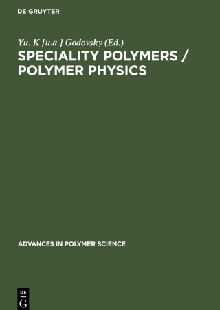 Speciality Polymers / Polymer Physics