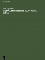Gedachtnisrede auf Karl Holl