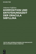 Komposition und Entstehungszeit der Oracula Sibyllina