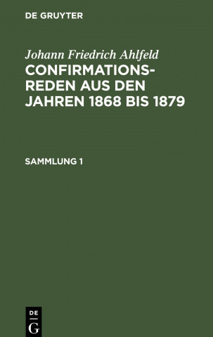 Confirmationsreden aus den Jahren 1868 bis 1879