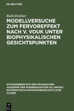 Modellversuche zum Fervoreffekt nach V. Vouk unter biophysikalischen Gesichtspunkten