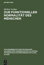 Zur funktionellen Normalitat des Menschen