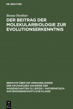 Beitrag der Molekularbiologie zur Evolutionserkenntnis