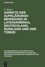 Aspekte der Aufklarungsbewegung in Lateinamerika, Deutschland, Russland und der Turkei