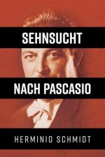 Sehnsucht nach Pascasio