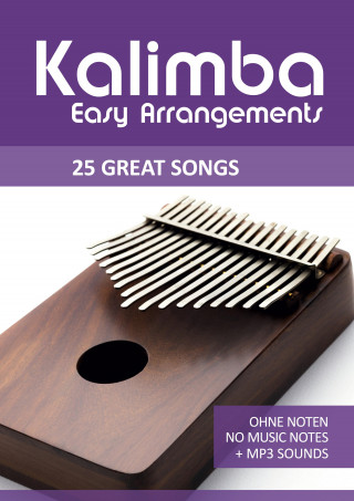 Kalimba Easy Arrangements - 25 Great Songs (Bettina Schipp)()