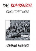 Ich, Bombenziel