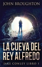 Cueva Del Rey Alfredo